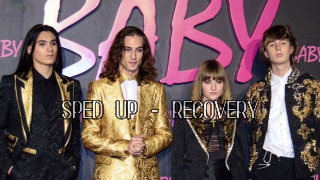 Måneskin - Recovery (sped up)