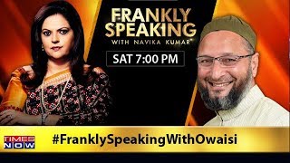 Frankly Speaking with Asaduddin Owaisi | Exclusive Interview