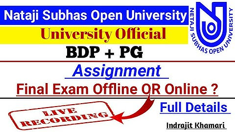 [ NSOU Final Exam Related Update 2021 ] BDP & PG Final Exam Offline OR Online 2021 ||