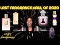 MASSIVE LAST FRAGRANCE HAUL OF 2020