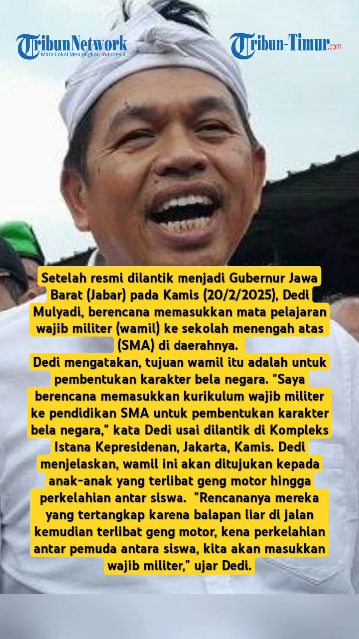 Baru Dilantik, Dedi Mulyadi Wacanakan Wajib Militer untuk Siswa SMA di Jabar-Siap Efisiensi Anggaran