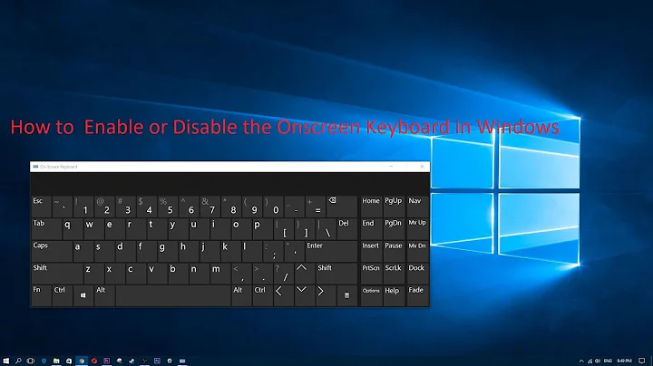 How to Enable or Disable the Onscreen Keyboard in Windows 10/7/8