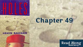 Chapter 49 | Holes - Louis Sachar| Read Along