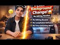Background change bas 1 click me  🤯🤯 / Ai se Background change karo 😎😎 #viralvideo #youtube2026 
