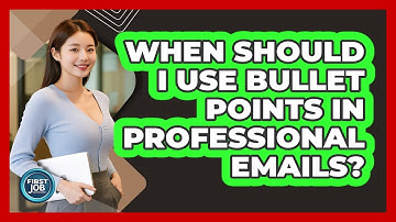 When Should I Use Bullet Points In Professional Emails?