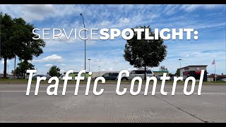 ServiceSPOTLIGHT: Traffic Control
