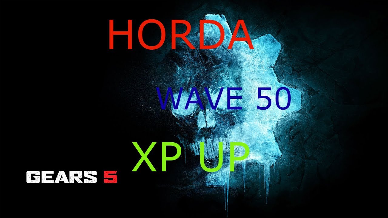 Gears 5 XP FAST WAVE 50 (PT-BR)-(NO GLITCH)