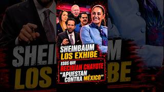 Sheinbaum exhibe a quienes recibían Chayote: “Van contra México”