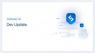 Famous Scriptcase + AI -  Dev Update Profile