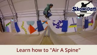 How To Air A Spine - Learn It Easily & How To Overcome Fear - Aggressive Inline Advanced I #07