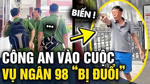 Vụ NGÂN 98 BỊ ĐUỔI khỏi nhà thờ lớn Hà Nội, công an VÀO CUỘC XÁC MINH  | Tin 3 Phút