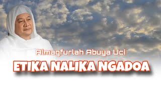 Download Lagu ADAB-ADABAN NALIKA NGADOA || ABUYA UCI TURTUSI  MP3
