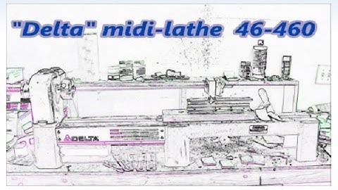 Delta 46-460 Midi Lathe Review
