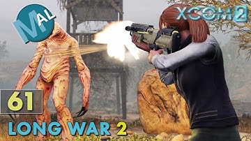 LONG WAR 2 | PART 61 | THE 