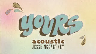 Jesse McCartney - Yours (Acoustic)