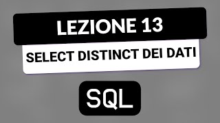 SQL Tutorial Italian 13 - Select without duplicates with DISTINCT