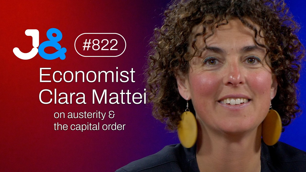 Ökonomin Clara Mattei über die Geschichte von Austeritätspolitik - Jung & Naiv: Folge 822