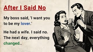Learn English through Stories Level 3 ⭐ After I Said No - Emotional English Story for Listening screenshot 5