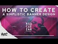 Photoshop Tutorial: Creating a Simplistic Banner Design