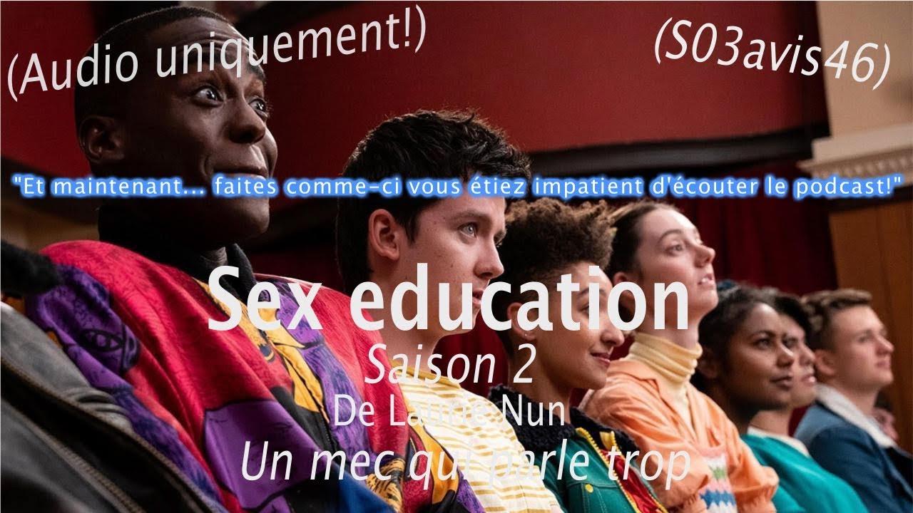 Sex Education Saison 2 Les Années Collège Youtube