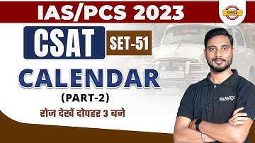 UPSC/IAS/PCS CSAT CLASS | Calendar Questions | By YOGESH Sir