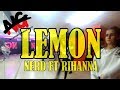 N.E.R.D ft Rihanna - Lemon choreography