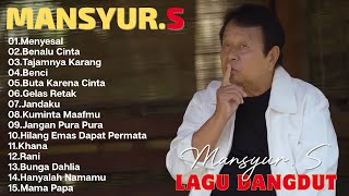Mansyur S Full Album Terbaik 🍓 Lagu Kenangan Nostalgia 80an - 90an Terbaik