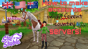 How To Make Star Stable Accounts on Different Country Servers! {Star Stable Online}