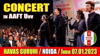 HAVAS GURUHI - CONCERT in AAFT Unv NOIDA / India - 07.01.2023