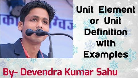 Subring and Their Properties-6(Unit Element Definition with Examples and Their Properties) By D.K.