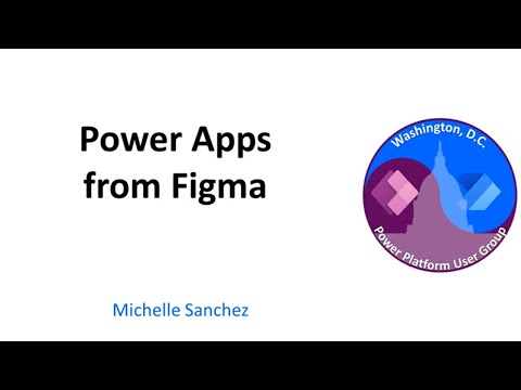 Power Apps from Figma - November 2022 Washington, DC User Group