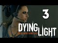 Dying Light - Зомби и Страдания #3