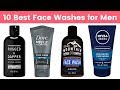 10 Best Face Washes for Men 2019 | Best Face Cleanser for Men’s Toughest Skin, Acne, Oily Skin, etc. 10 Best Face Washes for Men 2019 | Best Face Cleanser for Men’s Toughest Skin, Acne, Oily Skin, etc.