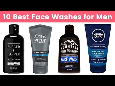  Best Face Washes for Men  | Best Face Cleanser for Men’s Toughest Skin, Acne, Oily Skin, etc.