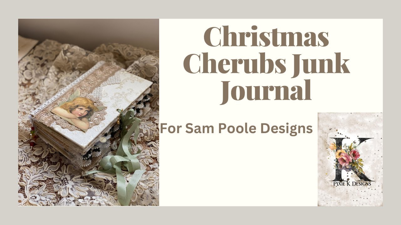 my-first-sam-poole-design-team-project-christmas-cherubs-junk-journal