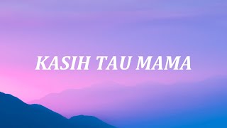 Download Lagu Kasih Tahu Mama (Malam Minggu) - Rombongan Bodonk Koplo - Lirik MP3