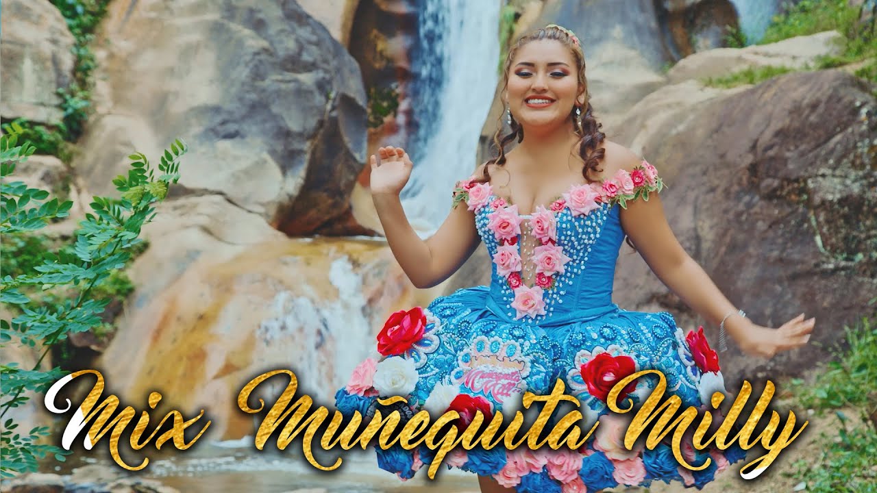 Muñequita Milly Mix  Éxitos / Vídeo Oficial  2020