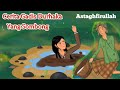 Gadis Durhaka dan Sombong: Kisah Inspiratif 👧