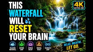 🌊 THIS WATERFALL WILL RESET YOUR BRAIN 💧 | Relaxing Nature Loop 4K 🔁