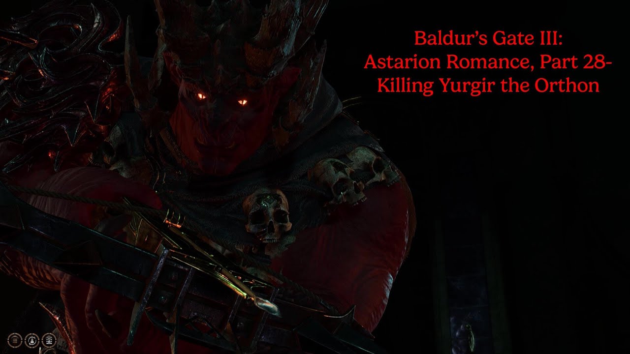 Baldur's Gate III: Astarion Romance, Part 28- Killing Yurgir the Orthon