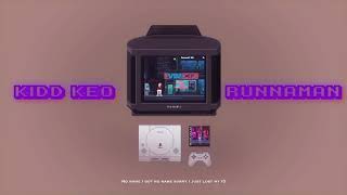 KIDD KEO - RUNNAMAN (AUDIO)