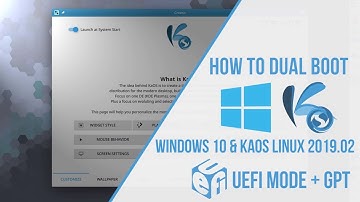 How to Dual Boot KaOS Linux & Windows 10 UEFI GPT Method