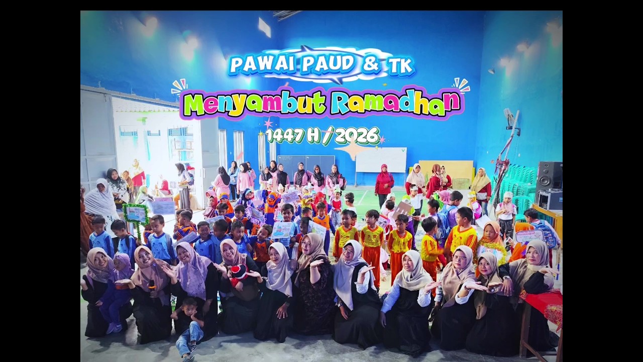 PAWAI CERIA MENYAMBUT BULAN SUCI RAMADHAN 1447 H/ Tahun 2026 (Bersama TK DAN PAUD SE-DESA MLALE)