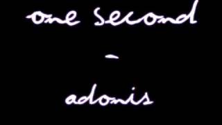 Watch Adonis One Second video