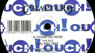 Chapter 9 - Feel Free (1994)