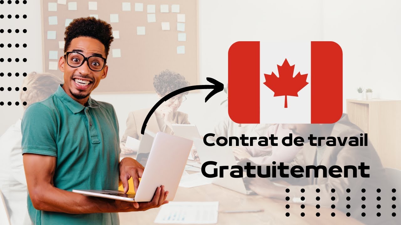 Obtenez un Contrat de Travail au Canada depuis l'Extérieur, Guide ...