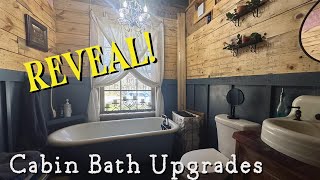 Rough to Restful | Bathroom Upgrades in the  Cabin | Small Space Luxury