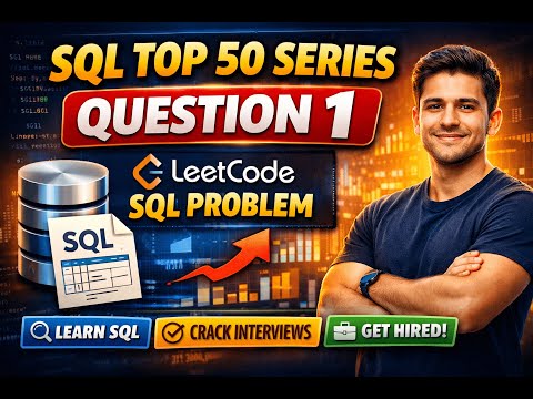 SQL Top 50 Series Question 1 || LeetCode Problem Solving Series || SQL for Data Analyst