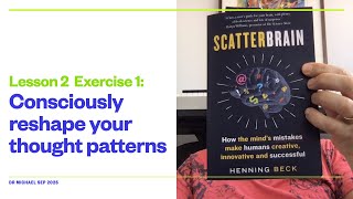Chapter 4 Lesson 2 Exercise 1 Consciously reshape your thought patterns