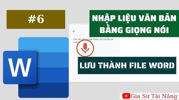 Nhập văn bản bằng giọng nói và lưu thành file word